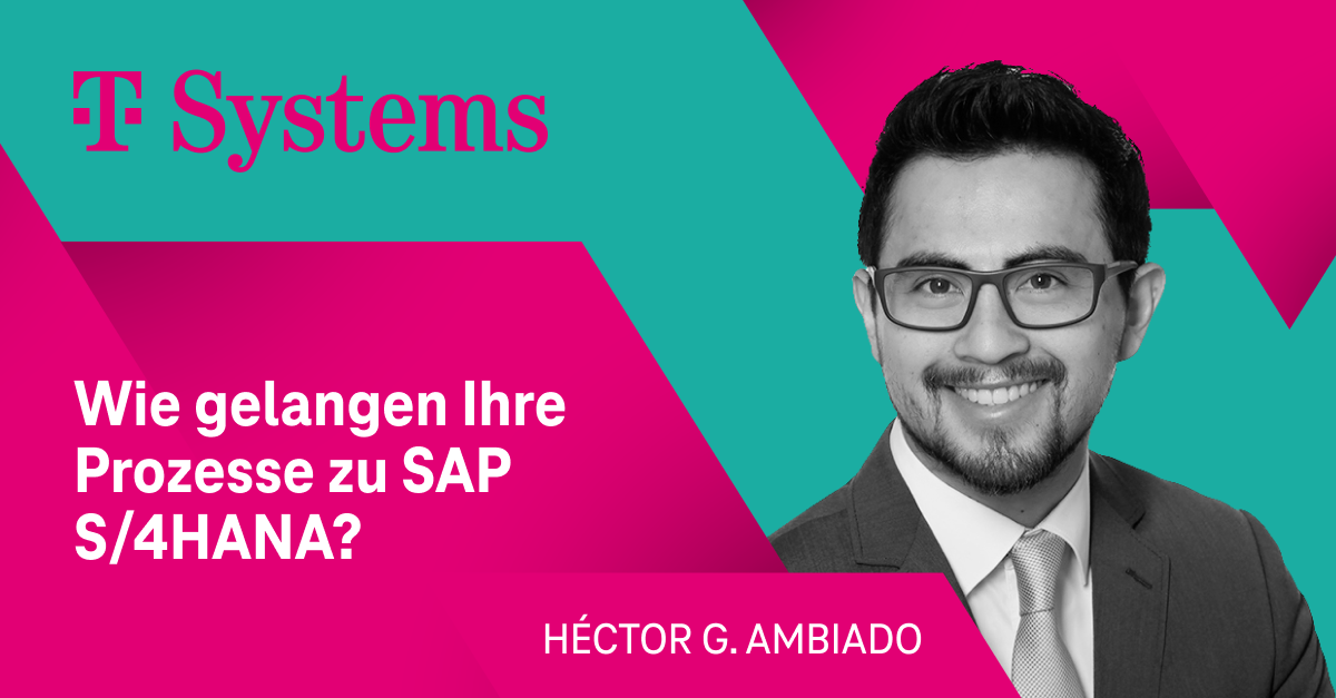 Geschäftsprozesse schneller in SAP S/4HANA abbilden