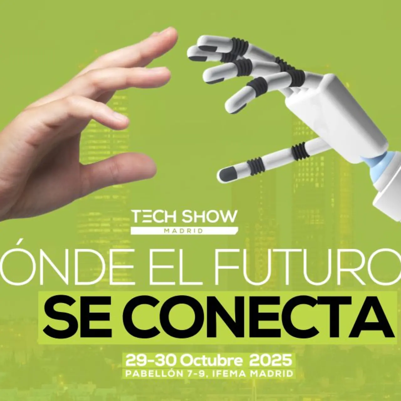 Tech Show Madrid 2025