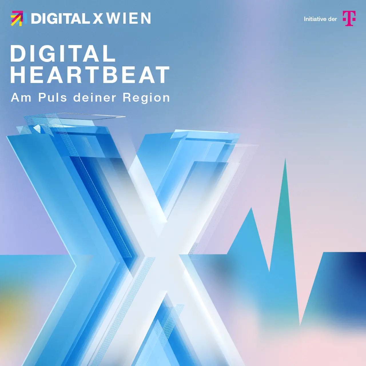 Sujet mit großem X in Blautönen sowie ein Herzlinie, darauf Aufschrift: Digital X Wien, Digital Heartbeat, am Puls deiner Region