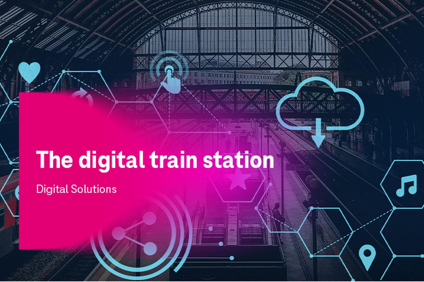 The digital train station