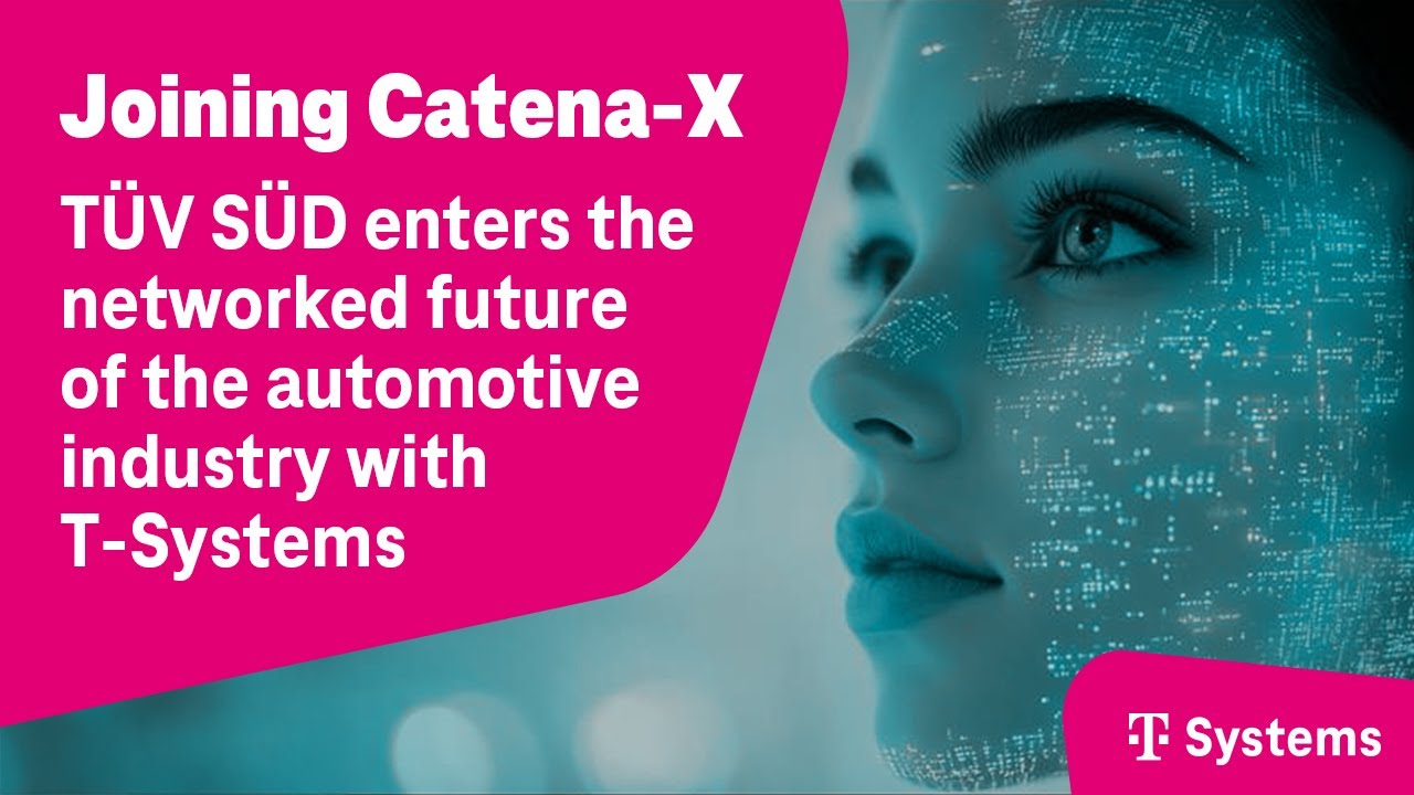 TÜV SÜD joins Catena-X - T-Systems